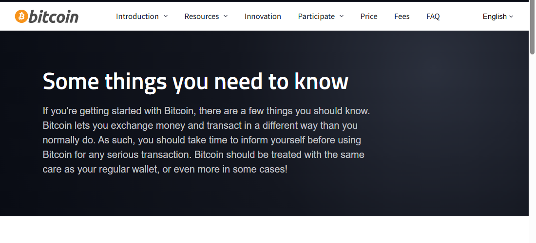 比特币官网 bitcoin.org 的「Some things you need to know」页面，提醒在认真使用比特币之前先花时间把它了解清楚